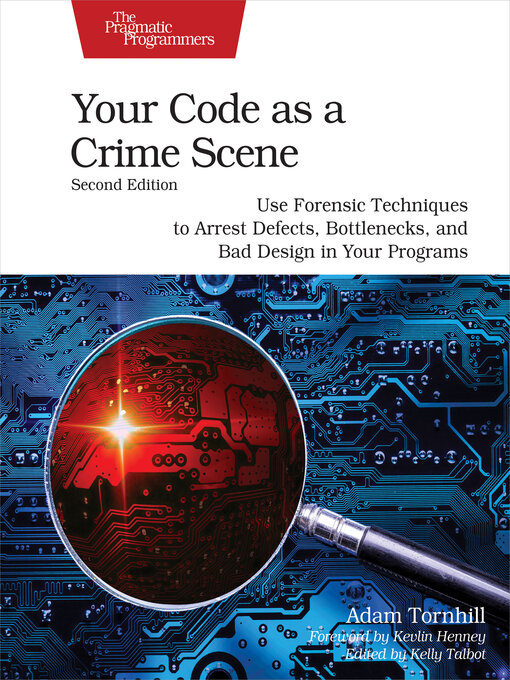 Title details for Your Code as a Crime Scene by Adam Tornhill - Available
